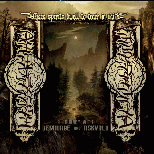 Demiurge (USA) : Where Spirits Dwell to Teach in Vain